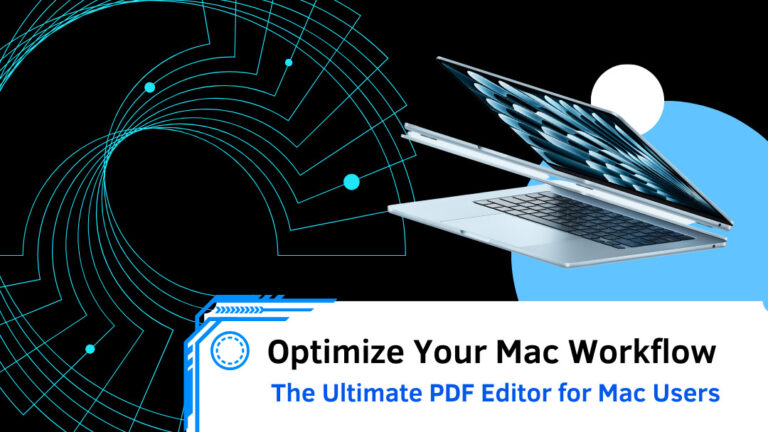 Optimize Your Mac Workflow – The Best PDF Editor for Mac Users