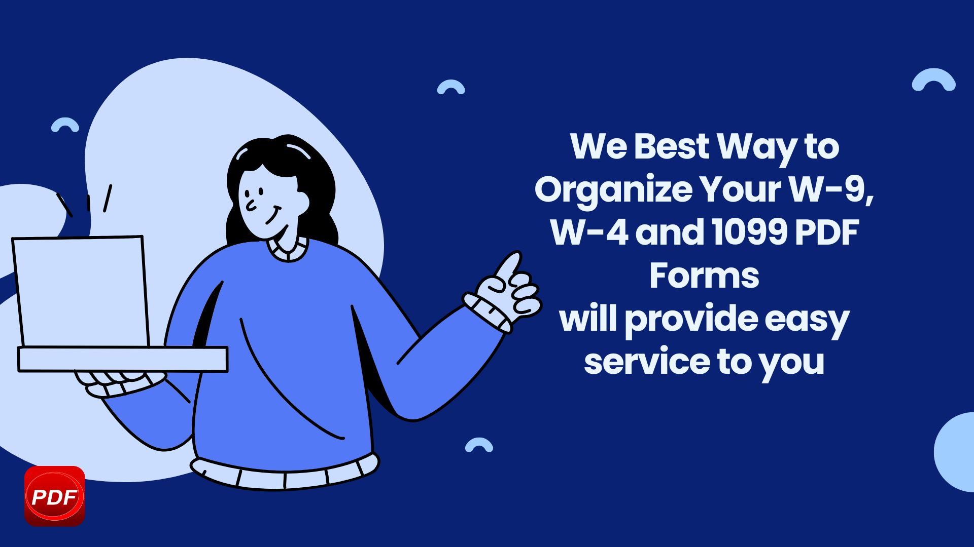 Best Way to Organize Your W-9, W-4 and 1099 PDF Forms