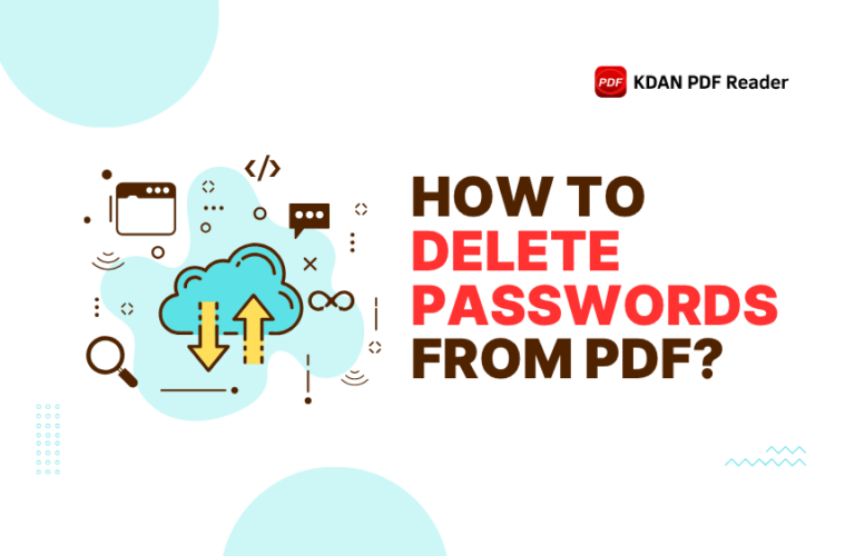 How to Delete Passwords from PDF? (Unlock Your PDF, Remove Password)