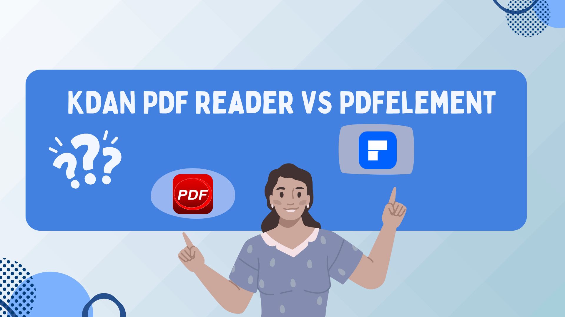 Final Thoughts: Choosing Between KDAN PDF Reader and PDFelement