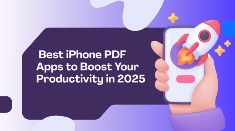 Best iPhone PDF Apps to Boost Your Productivity in 2025