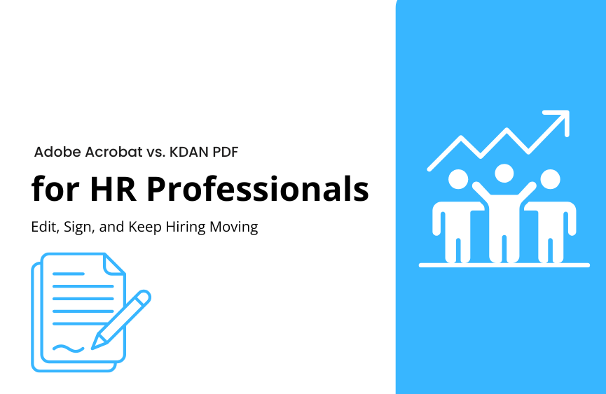 The Adobe Acrobat Alternative Built for HR: Edit, Sign, and Keep Hiring Moving