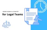 Adobe Acrobat vs. KDAN PDF for Legal Teams: The No-Drama Guide to Urgent PDFs