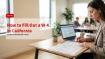 A professional woman in a bright, modern office focusing on filling out California tax forms (W-4 and DE-4). The desk features a laptop, a coffee cup, and a small succulent. The composition includes significant negative space on the left side for text overlays, styled in a realistic, high-quality professional photography aesthetic.